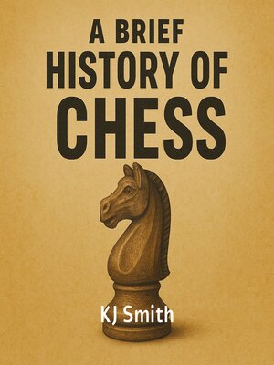 cover image of A Brief History of Chess